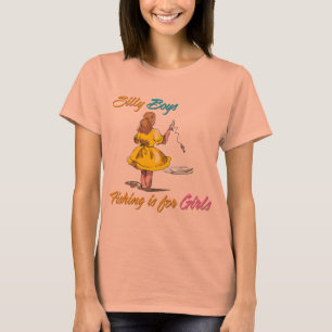T-shirt Silly Boys Fishing est pour les filles