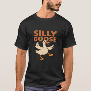 T-Shirt Silly Goose   Chemise drôle de mème de l'o