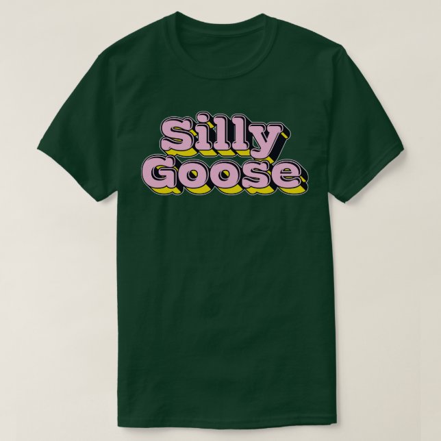 T-shirt Silly Goose Retro Mème Lover Design (Design devant)