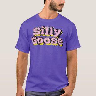 T-shirt Silly Goose Retro Mème Lover Design