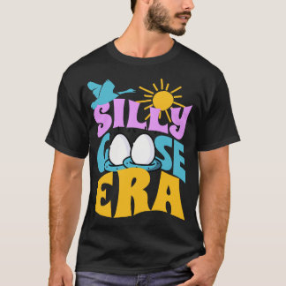 T-shirt Silly Goose Shirt Drôle Mignonne Dans Mon Era Mème