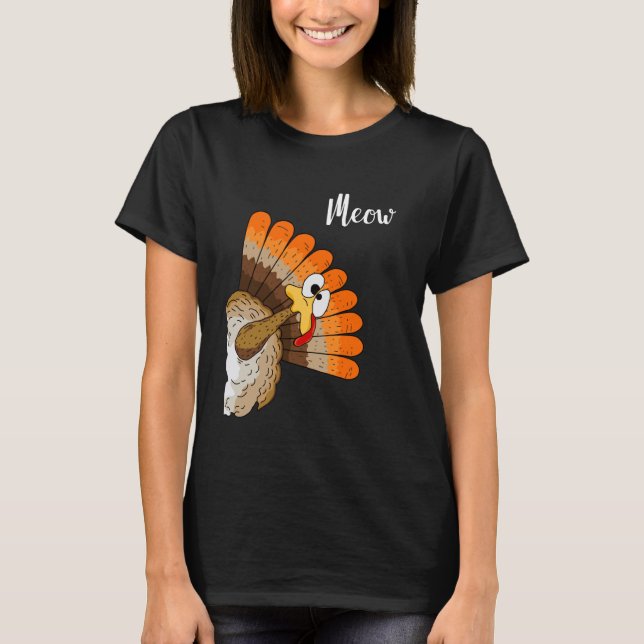 T-shirt Silly Turkey Meow Thanksgiving Cartoon Humor Graph (Devant)