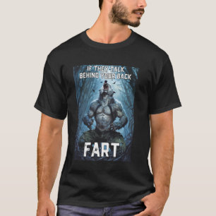T-shirt S'ils parlent derrière votre dos, pétez Mème du lo