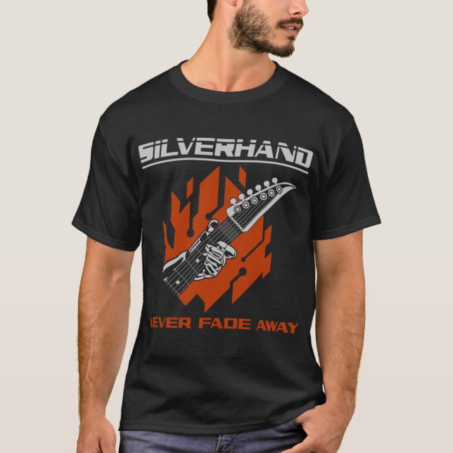 T-shirt Silverhand Never Fade Away friend retro (Devant)