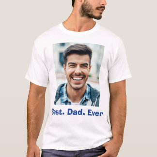T-shirt Simple ‘Best Dad Ever’ Family Picture