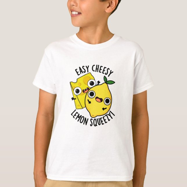 T-shirt Simple Cheesy Lemon Squeezy Funny Food Pun (Devant)