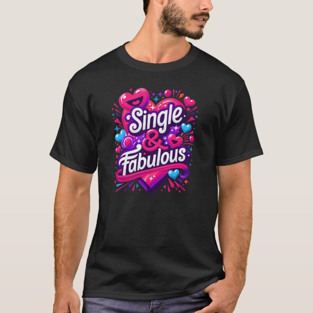T-shirt Simple et fabuleux - Autonomiser la Saint-Valentin (Devant)