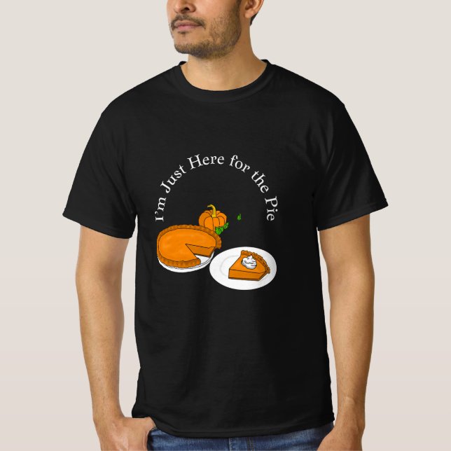 T-shirt Simple je suis juste ici pour la tarte (Devant)