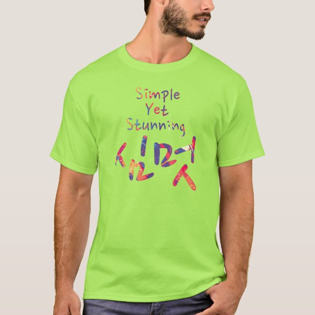 T-shirt Simple Mais Étonnant (Devant)
