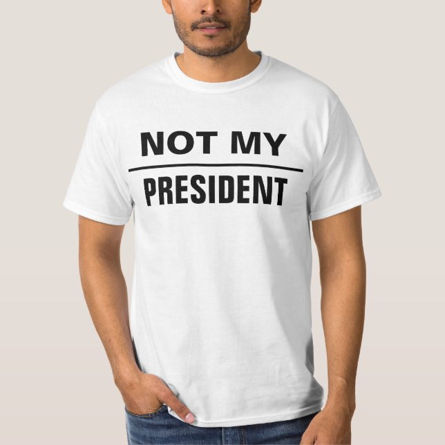 T-shirt Simplement dire + vos idées (PAS MON PRÉSIDENT) (Devant)