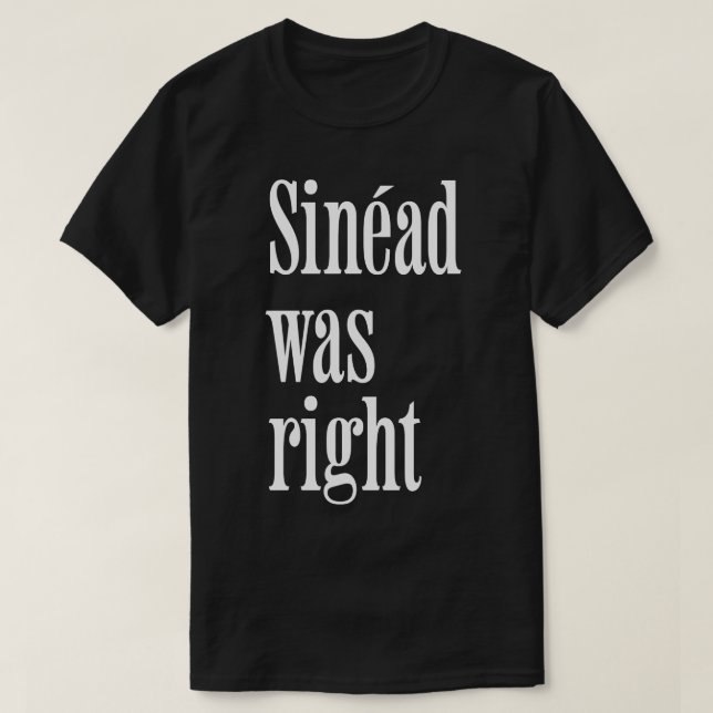 T-shirt Sinad avait raison (Design devant)