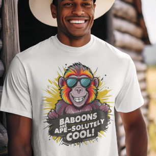 T-shirt Singe Drôle : Les babouins Sont Des Singes Totalem