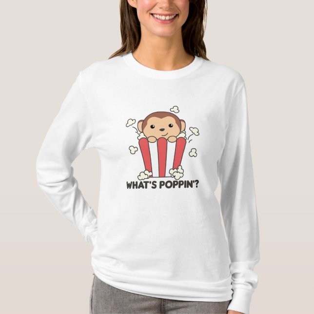 T-shirt Singe Popcorn Whats Poppin Funny Pun (Devant)