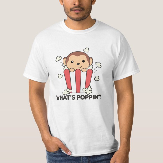 T-shirt Singe Popcorn Whats Poppin Funny Pun (Devant)