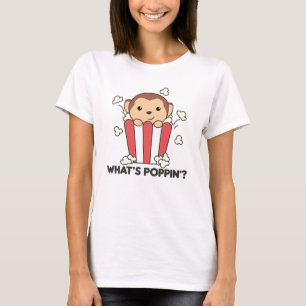 T-shirt Singe Popcorn Whats Poppin Funny Pun
