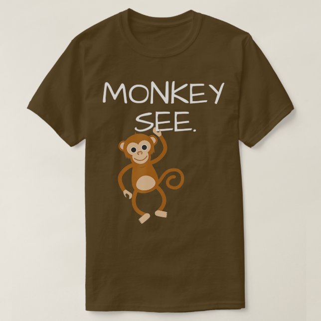 T-shirt Singe Voir Singe Faire Drôle (Design devant)