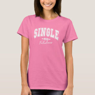T-shirt Single et Fabuleux