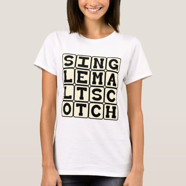 T-shirt Single Malt Scotch, Boisson Alcoolisée (Devant)
