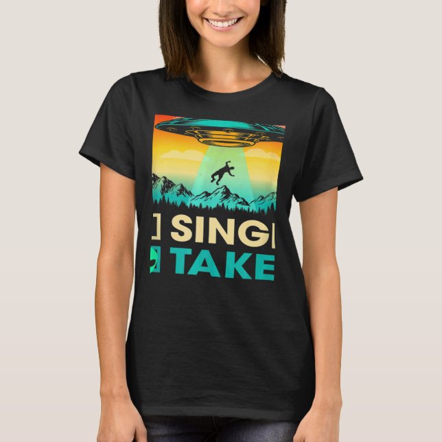 T-shirt Single Or Taken  Alien UFO Valentine's Day Men Wom (Devant)