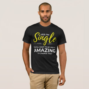 T-shirt Singles amusants pour les femmes Oui Je ne rencont