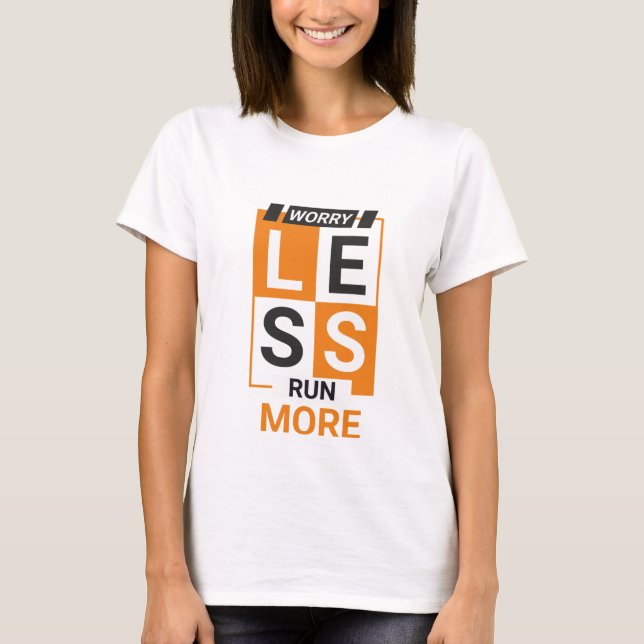 T-shirt s'inquiéter moins (Devant)