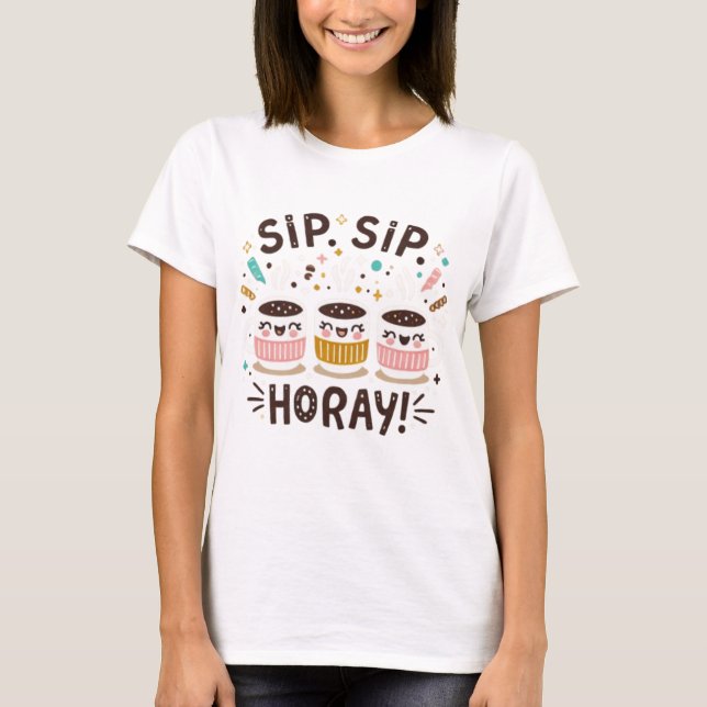 T-SHIRT SIP SIP SIP HORAY (Devant)