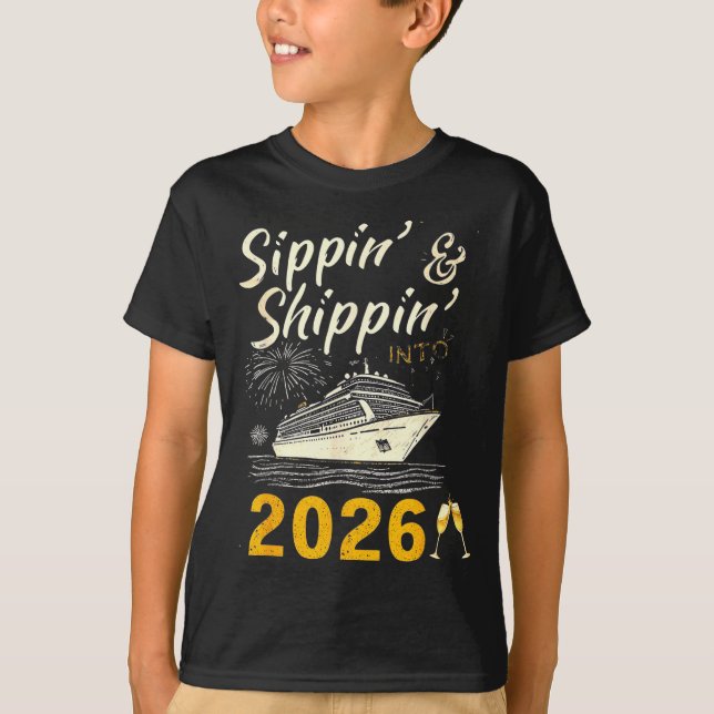 T-shirt Sipn’ &amp; Shipn’ Into 2026 Cruise Party, Happy N (Devant)