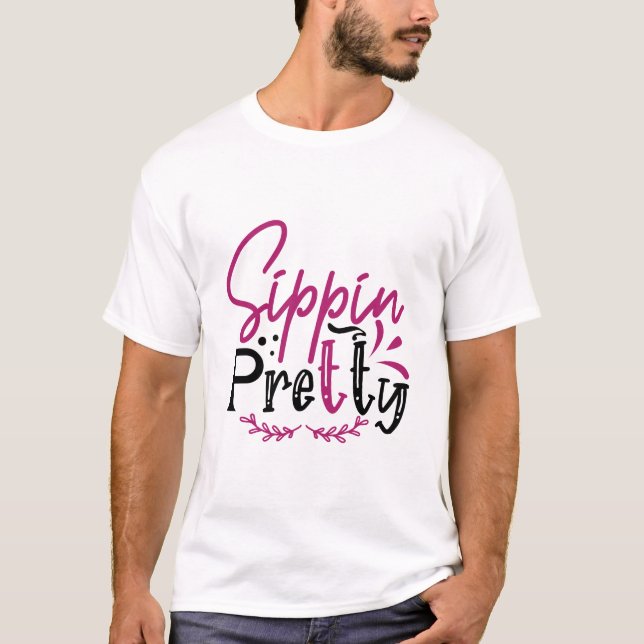 T-shirt Sippin Pretty (Devant)