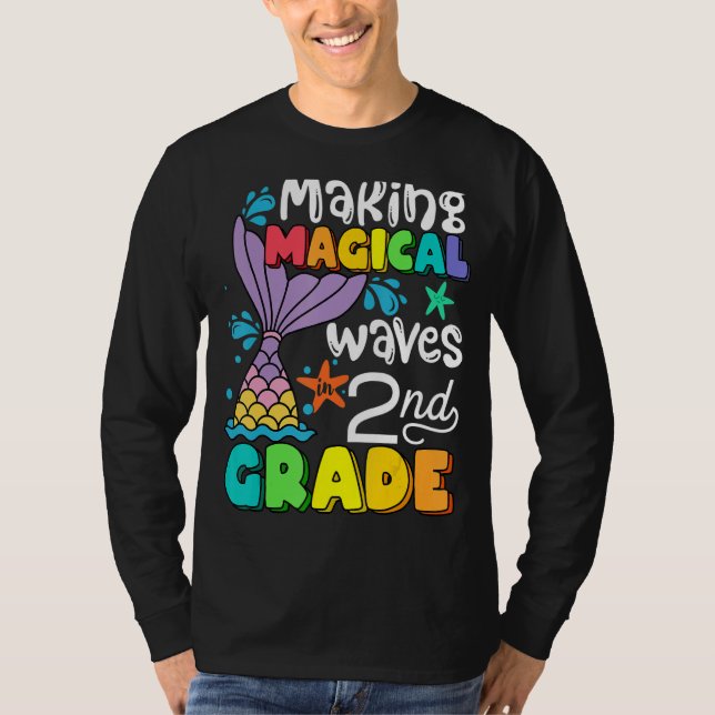 T-shirt Sirène Fabriquant Des Vagues Magiques En 2e Année  (Devant)