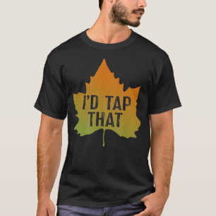T-shirt Sirop D'Érable Toucher Les Arbres D'Érable Touch