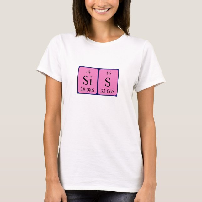 T-shirt Sis périodique nom de la table chemise (Devant)