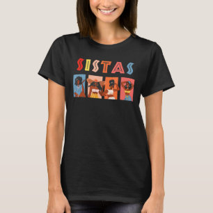 T-shirt Sistas Africain Américain Fashion Soeurs Amis Si