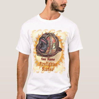 T-shirt Sister Firefighter