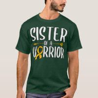 Sister Of A Warrior Childhood Cancer Awareness 350