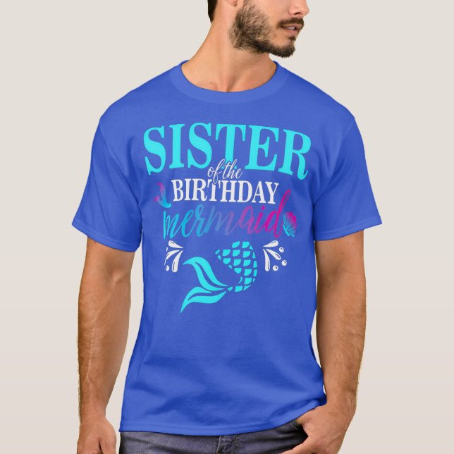 T-shirt Sister Of The Birthday Mermaid Matching Family (Devant)