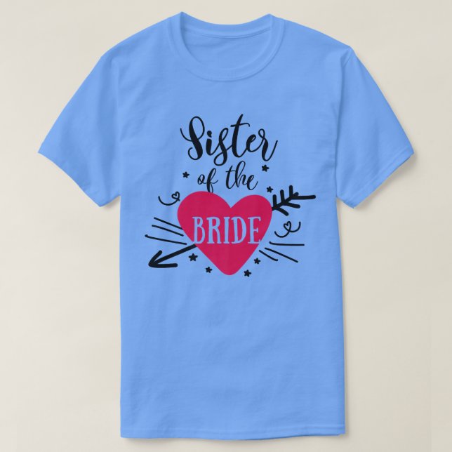 T-shirt Sister Of The Bride Design  Bridal Bachelorette Pa (Design devant)