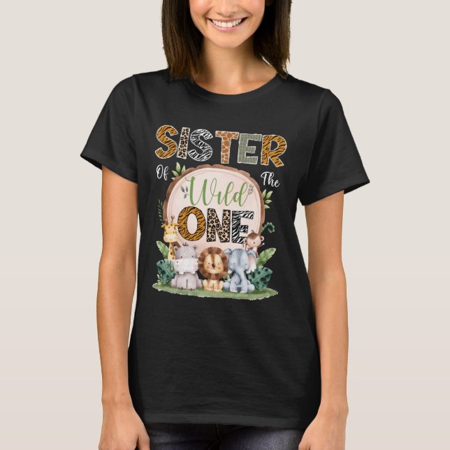 T-shirt Sister Of The Wild One 1St Birthday Safari Jungle  (Devant)