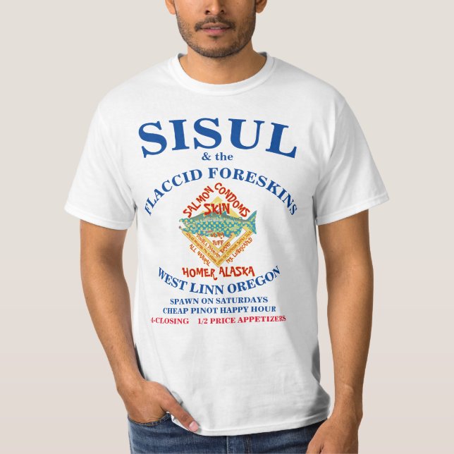 T-SHIRT SISUL & FLACCID FORESKINS WEST LINN OREGON OU (Devant)