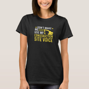 T-shirt Site de construction Voice Funny Excavateur P