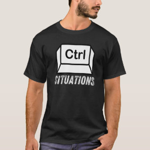 T-shirt Situations Sous Contrôles Awesome Mème Sarcastique