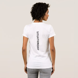 T-shirt SITUATIONSHIT Minimaliste Drôle Sarcastique Hydrat