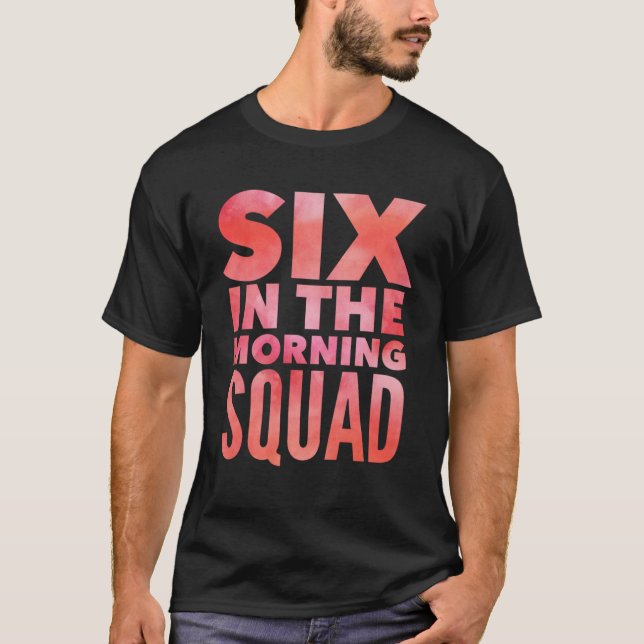 T-shirt Six Excercise De L'Équipe Du Matin Pour Les Femmes (Devant)