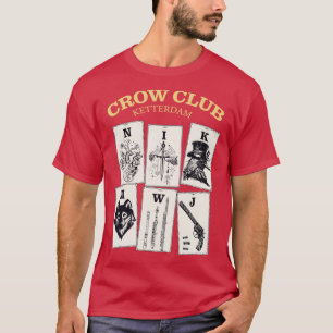 T-shirt Six of Crows Ketterdam Crow Club 13