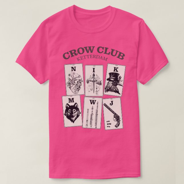 T-shirt Six of Crows Ketterdam Crow Club 20 (Design devant)