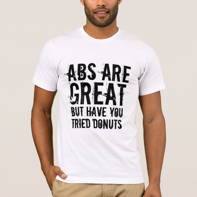 T-shirt six pack abs sont de grands beignets drôles humour (Devant)