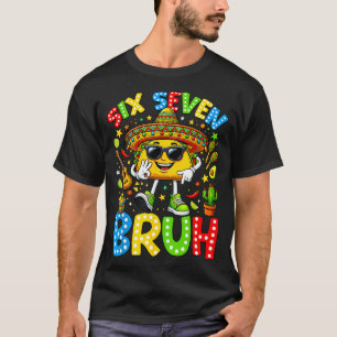 T-shirt Six sept bruh cinco de mayo 67 mème taco