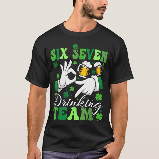 T-shirt Six sept équipe de boisson St. Patrick's Day six s (Devant)