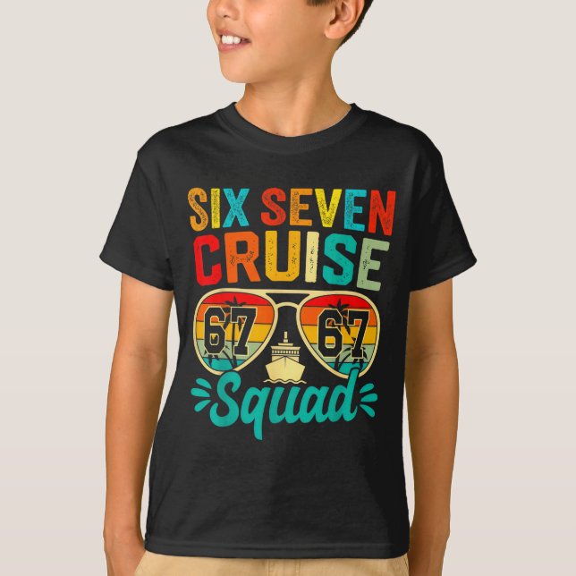 T-shirt Six Seven 67 Cruise Squad 2025 Funny Kids Cruise M (Devant)