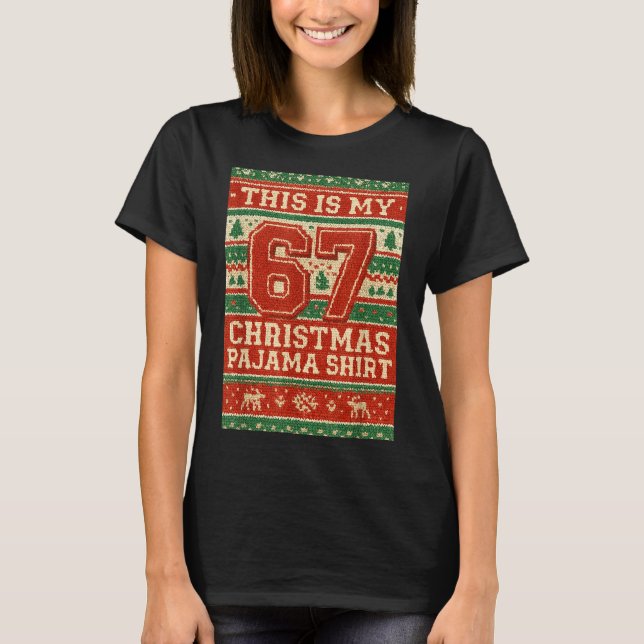 T-shirt Six Seven 67 Meme 6 7 Holiday Christmas Pajamas Br (Devant)