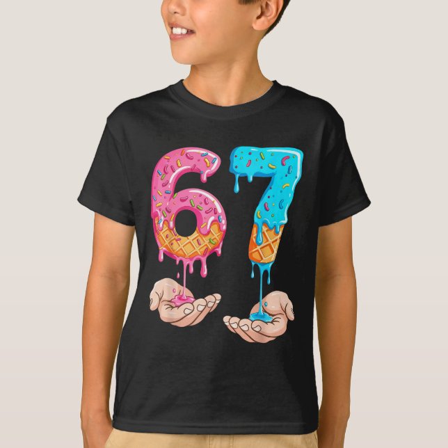 T-shirt Six Seven 67 Meme Ice Cream Drip Funny  (Devant)